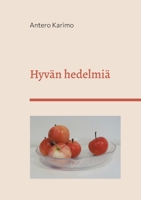 Hyv?n hedelmi?: Runoja 9528049648 Book Cover