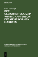 Der Gleichheitssatz Im Wirtschaftsrecht Des Gemeinsamen Marktes 311001114X Book Cover