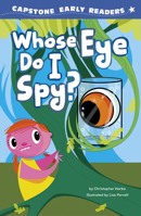 Whose Eye Do I Spy? B0H86N6KQ1 Book Cover