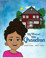 My Weekend With Grandma 1720311552 Book Cover