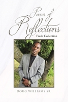 Poems of Reflections: Fresh Collection 1662461615 Book Cover