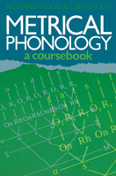 Metrical Phonology: A Course Book 0521316510 Book Cover