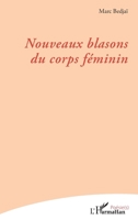 Nouveaux blasons du corps féminin (Poésie(s)) (French Edition) 2336581450 Book Cover