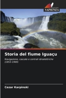 Storia del fiume Iguaçu (Italian Edition) 6208582474 Book Cover