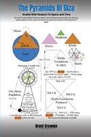The Pyramids Of Giza: Scaled with Respect to Space and Time B0F46N7DHG Book Cover