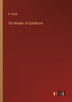 The Weaber of Quellbrunn 3368659855 Book Cover