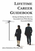 Lifetime Career Guidebook 0979835356 Book Cover