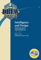Intelligence and Design: Thinking about Operational Art 1782667210 Book Cover
