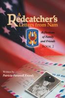 A Redcatcher's Letters from Nam: Book 2 1504954475 Book Cover