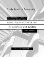 Study Manual for Simplified Engineering for Architects and Builders 0471588601 Book Cover