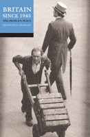 Britain Since 1945: The People's Peace 0198227647 Book Cover