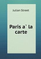 Paris a La Carte 1017324182 Book Cover