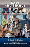 Love the Sinner, Hate the Cinema 0983775540 Book Cover