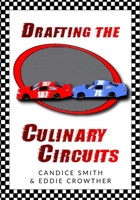 Drafting The Culinary Circuits 1732274444 Book Cover
