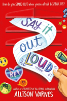 Say It Out Loud 1524771511 Book Cover