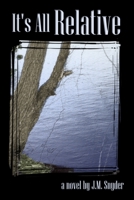 It's All Relative 147012906X Book Cover