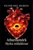 Atburðamörk: Myrku miðaldirnar (Event Horizon) (Icelandic Edition) B0G353H8Q7 Book Cover
