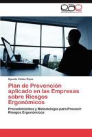 Plan de Prevencion Aplicado En Las Empresas Sobre Riesgos Ergonomicos 3847355244 Book Cover