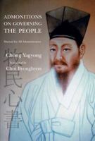 Admonitions on Governing the People: Manual for All Administrators 0520260910 Book Cover