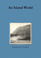 An Island World 0557503264 Book Cover