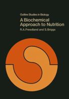 A Biochemical Approach to Nutrition 0412130408 Book Cover