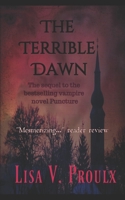The Terrible Dawn 1530668468 Book Cover
