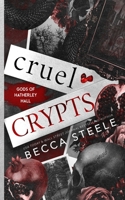 Cruel Crypts 1915467209 Book Cover