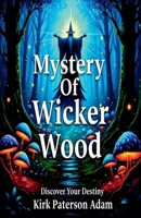 Mystery Of Wicker Wood B0F27YCXCQ Book Cover