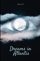 Dreams in Atlantis 1990496644 Book Cover