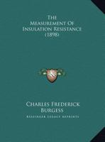 The Measurement Of Insulation Resistance 1167170032 Book Cover
