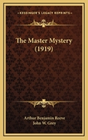 The Master Mystery 1499665466 Book Cover
