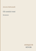 Gli uomini rossi: Romanzo (Italian Edition) 3387436505 Book Cover