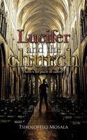 Lucifer and the Church 1477243461 Book Cover