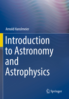 Introduction to Astronomy and Astrophysics 3662646390 Book Cover