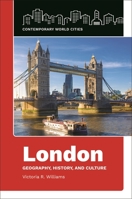 London: Geography, History, and Culture 1440877432 Book Cover