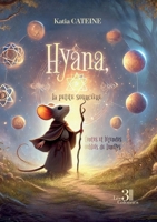 Hyana, la petite sourcière: Contes et légendes oubliés de Lunélys B0FCFBNB8W Book Cover