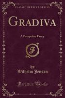 Gradiva: Ein pompejanisches Phantasiestuck 1333261497 Book Cover