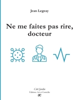 Ne me faites pas rire, docteur 2373933500 Book Cover