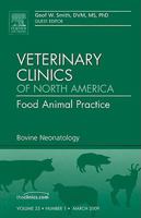Bovine Neonatology, An Issue of Veterinary Clinics: Food Animal Practice (The Clinics: Veterinary Medicine) 1437705596 Book Cover