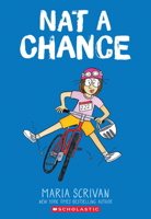 Nat a Chance: A Graphic Novel (Nat Enough #6) 1546104453 Book Cover