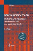 Kontinuumsmechanik: Elastisches Und Inelastisches Verhalten Isotroper Und Anisotroper Stoffe 3642626459 Book Cover