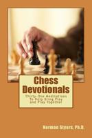 Chess Devotionals 1484975677 Book Cover
