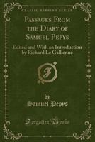 Passages From The Diary Of Samuel Pepys 1117441709 Book Cover