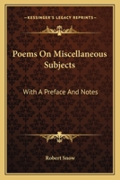 Poems on Miscellaneous Subjects. with a Pref. and Notes 1241044384 Book Cover