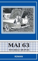 Mai 63 (French Edition) 2322380865 Book Cover