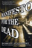 Manifesto for the Dead 1579620590 Book Cover