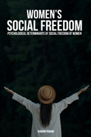 Psychological determinants of women's social freedom 1805240048 Book Cover