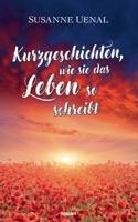 Kurzgeschichten, wie sie das Leben so schreibt 3991077108 Book Cover
