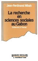La recherche en sciences sociales au Gabon (French Edition) 2858027102 Book Cover