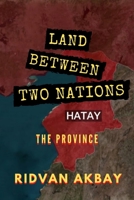 Land Between Two Nations: The Province B09CTTF1JC Book Cover
